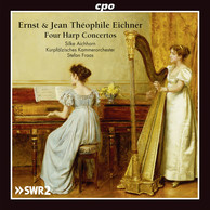 Ernst & Jean Théophile Eichner: Harp Concertos