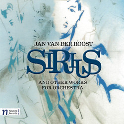 Roost: Sirius and other Works for Orchestra
