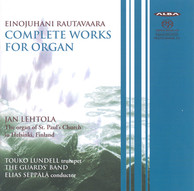 Rautavaara: Complete Works for Organ
