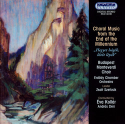 Choral Works From The End Of The Millennium
