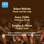 Mcbride, R.: Punch and the Judy / Claflin, A.: Fishhouse Punch / Moore, D.: Cotillion Suite / (Adler, Antonini) (1956)