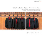 Eine Deutsche Messe: Sacred Works by Schubert, Cornelius, Distler, Mauersberger, Saint-Saens