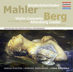 Mahler: Kindertotenlieder - Berg: Violin Concerto - 5 Altenberglieder