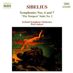 Sibelius: Symphonies Nos. 6 and 7 / 'The Tempest', Suite No. 2