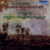 Lajtha: Chamber Music With Flute, Vol. 1