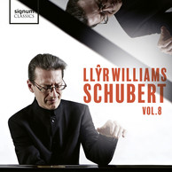 Llŷr Williams: Schubert, Vol. 8