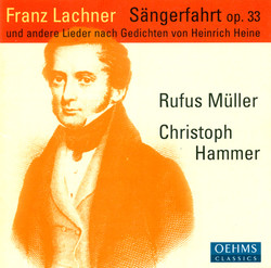 Lachner, F.P.: Sangerfahrt / Der Sanger Am Rhein / 6 Deutsche Gesange