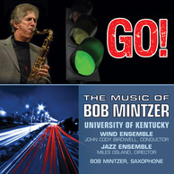 Go!: The Music of Bob Mintzer