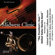 The 64th Annual Midwest Clinic, 2010