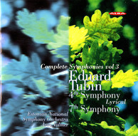 Tubin: Complete Symphonies, Vol. 3 (Nos. 4 and 7)