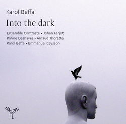 Karol Beffa: Into the dark