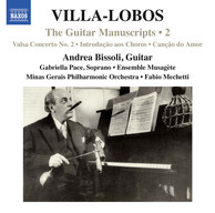 Villa-Lobos: The Guitar Manuscripts, Vol. 2