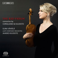 The Red Violin – Concertos by Corigliano & Kuusisto