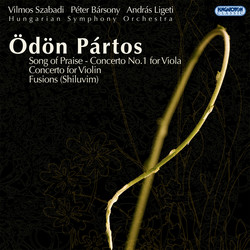 Partos: Viola Concerto No. 1 / Violin Concerto / Shiluvim (Fusions)