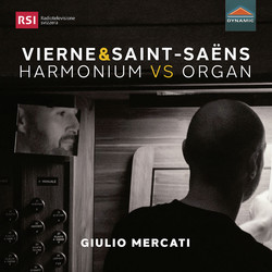 Vierne & Saint-Saëns: Harmonium vs. Organ