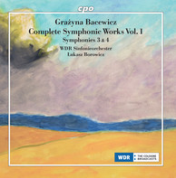 Bacewicz: Complete Symphonic Works, Vol. 1
