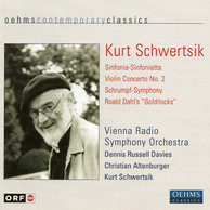 Schwertsik, K.: Sinfonia-Sinfonietta / Violin Concerto / Shrumpf-Symphonie / Goldlockchen (Vienna Radio Symphony)