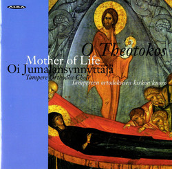 O Theotokos, Mother of Life - Hymns for the Feast of the Dormition of Our Most Holy Lady