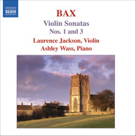 Bax: Violin Sonatas, Vol. 1 (Nos. 1, 3)