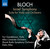 Bloch: Israel Symphony & Suite for Viola and Orchestra