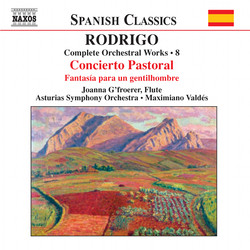 Rodrigo: Concierto Pastorale / Fantasia Para Un Gentilhombre (Complete Orchestral Works, Vol. 8)