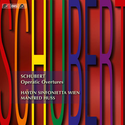 Schubert – Operatic Overtures 