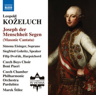 Kozeluch: Joseph der Menschheit Segen, Op. 11, P. XIX:3 & Other Works