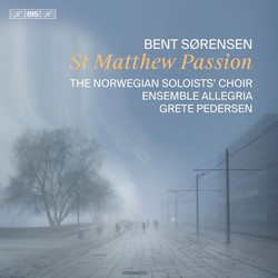 Bent Sørensen - St Matthew Passion