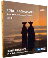 Schumann: Complete Symphonic Works, Vol. 2