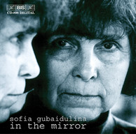 Sofia Gubaidulina - In the Mirror