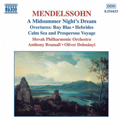 Mendelssohn: Midsummer Night\'s Dream (A) / Overtures
