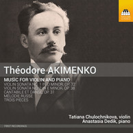 Akimenko: Music for Violin & Piano