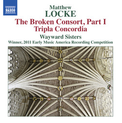 Locke: The Broken Consort, Part I & Tripla concordia