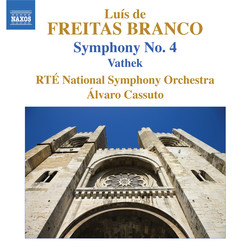 Freitas Branco: Symphony No. 4 - Vathek