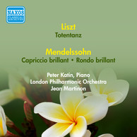 Liszt, F.: Totentanz / Mendelssohn, F.: Capriccio Brillant / Rondo Brillant (Katin, London Philharmonic, Martinon) (1954)
