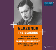 Glazunov: The Seasons, Op. 67 - Tchaikovsky: Serenade for Strings, Op. 48