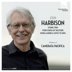 John Harbison: String Trio - Four Songs of Solitude - Songs America Loves to Sing