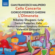 Malipiero, Ghedini & Casella: Works for Cello & Orchestra