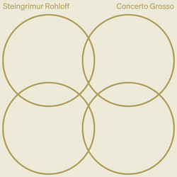 Rohloff: Concerto Grosso for 4 Soloists & Orchestra