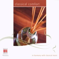 Classical Comfort - In Harmony with Classical Music