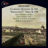 Mozart: Clarinet Quintet in A Major, Op. 108, K. 581 & Piano Trio in E-Flat Major, K. 498 