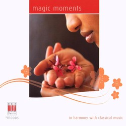 Magic Moments - In Harmony with Classical Music