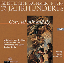 Musica Sacra 17th Century / Rosenmüller / Kuhnau / Schelle / Buxtehude / Members of the Berlin Philharmonic, Guests and Cantus Cölln