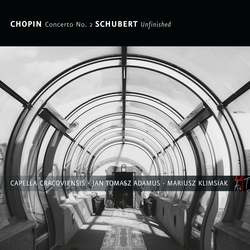 Chopin: Concerto No. 2 - Schubert: Symphony No. 7 