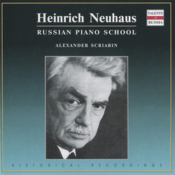 Russian Piano School: Heinrich Neuhaus