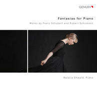 Schubert & Schumann: Fantasias for Piano