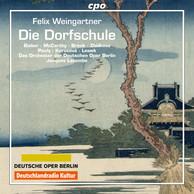 Weingartner: Die Dorfschule, Op. 64