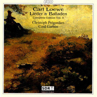 Loewe: Lieder & Balladen (Complete Edition, Vol. 9)