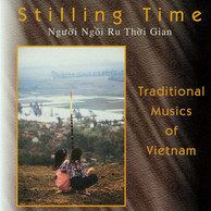 Stilling Time (Ngu'oi Ng'oi Ru Tho'i Gian)