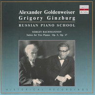 Russian Piano School: Alexander Goldenweiser & Grigory Ginzburg